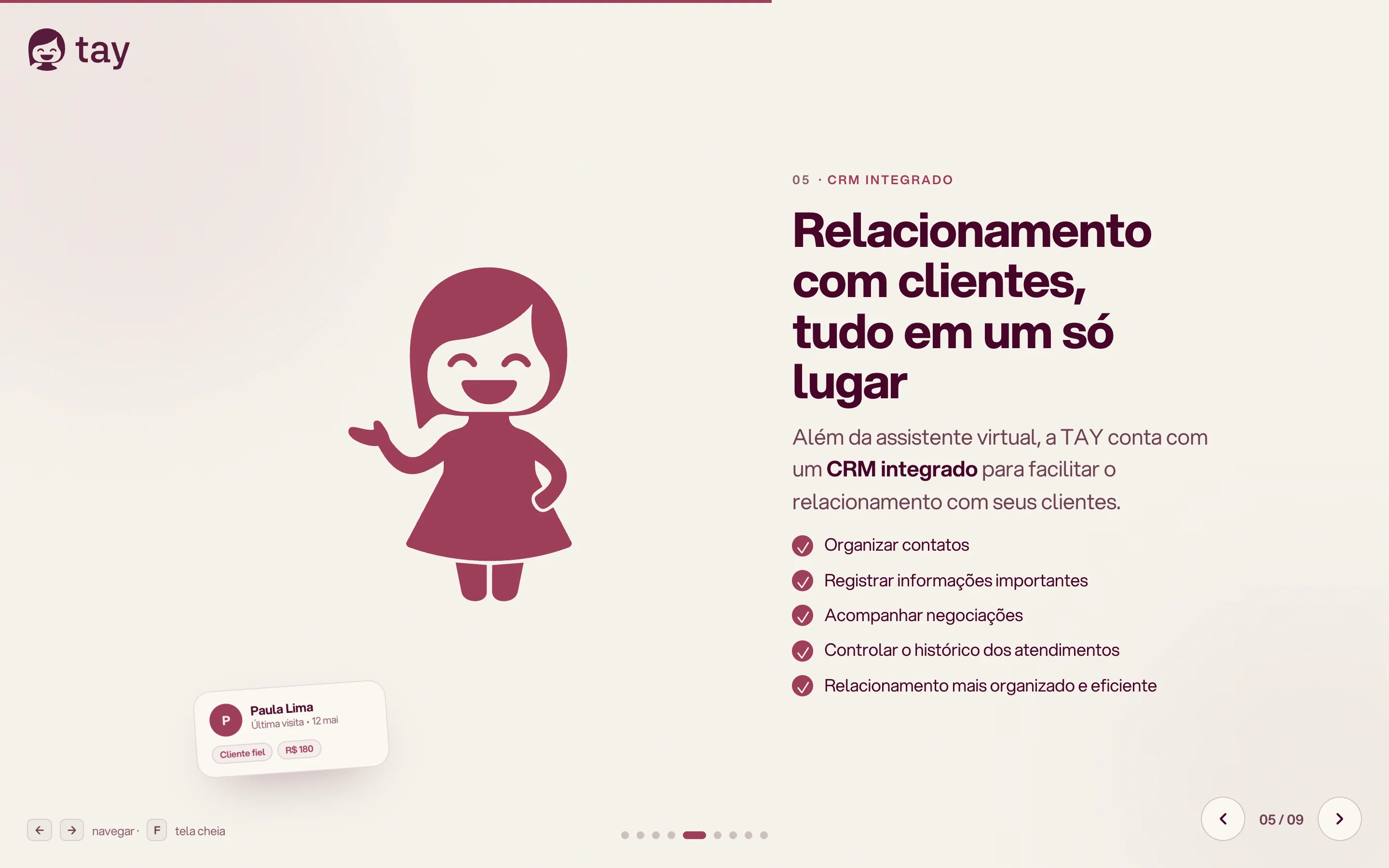 Slide Relacionamento com clientes, com a Tay de corpo inteiro